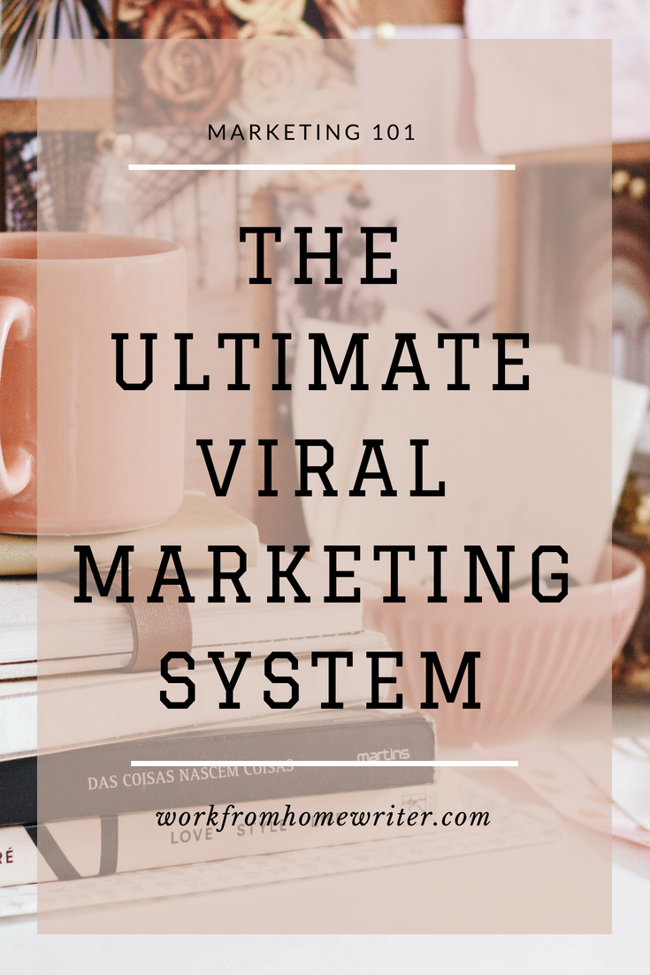 The Ultimate Viral Marketing System