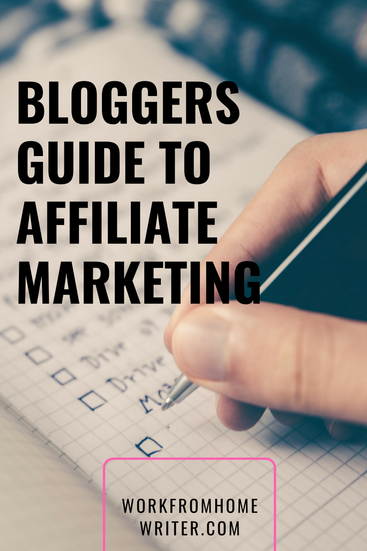 Bloggers Guide To Affiliate Marketing